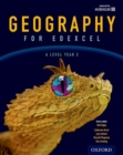 Geography for Edexcel A Level Year 2 Student Book - Book
