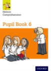 Nelson Comprehension: Year 6/Primary 7: Pupil Book 6 (Pack of 15) - Book