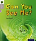 Oxford Reading Tree inFact: Oxford Level 1: Can You See Me? - Book