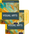 IB Visual Arts Print and Online Course Book Pack: Oxford IB Diploma Programme - Book