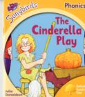 Oxford Reading Tree Songbirds Phonics: Level 5: The Cinderella Play - Book