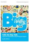 Big Writing: Talk the Big Talk : Laying the Foundations for Big Writing and Beyond - Book