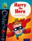 Oxford Reading Tree TreeTops Chucklers: Level 9: Harry the Hero - Book