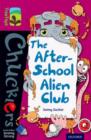 Oxford Reading Tree TreeTops Chucklers: Level 10: The After-School Alien Club - Book