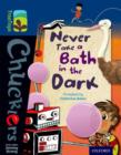 Oxford Reading Tree TreeTops Chucklers: Level 14: Never Take a Bath in the Dark - Book