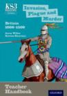 Key Stage 3 History by Aaron Wilkes: Invasion, Plague and Murder: Britain 1066-1509 Teacher Handbook - Book