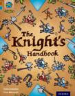 Project X Origins: Brown Book Band, Oxford Level 9: Knights and Castles: The Knight's Handbook - Book