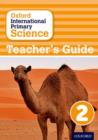 Oxford International Primary Science: Teacher's Guide 2 - Book