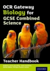 OCR Gateway GCSE Biology for Combined Science Teacher Handbook - Book