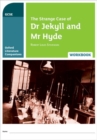 Oxford Literature Companions: The Strange Case of Dr Jekyll and Mr Hyde Workbook - Book