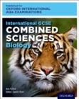 Oxford International AQA Examinations: International GCSE Combined Sciences Biology - Book