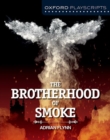 Oxford Playscripts: The Brotherhood of Smoke - Book