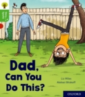Oxford Reading Tree Story Sparks: Oxford Level 2: Dad, Can You Do This? - Book