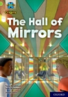 Project X Origins: Lime+ Book Band, Oxford Level 12: The Hall of Mirrors - Book