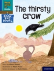 Read Write Inc. Phonics: The thirsty crow (Blue Set 6 Book Bag Book 4) - Book