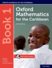 Oxford Mathematics for the Caribbean: Book 1 - Book