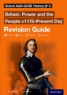 Oxford AQA GCSE History (9-1): Britain: Power and the People c1170-Present Day Revision Guide - Book