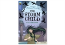 Oxford Reading Tree TreeTops Greatest Stories: Oxford Level 17: The Storm Child Pack 6 - Book