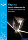 AQA GCSE Physics Required Practicals Exam Practice Workbook - Book