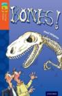 Oxford Reading Tree TreeTops Fiction: Level 13 More Pack A: Bones! - Book