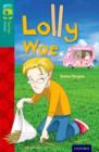 Oxford Reading Tree TreeTops Fiction: Level 16 More Pack A: Lolly Woe - Book