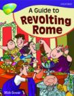 Oxford Reading Tree: Level 11A: TreeTops More Non-Fiction: A Guide to Revolting Rome - Book