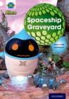 Project X: Alien Adventures: White: Spaceship Graveyard - Book