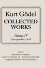 Kurt Godel: Collected Works: Volume IV : Selected Correspondence, A-G - Book