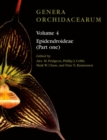 Genera Orchidacearum Volume 4 : Epidendroideae (Part 1) - Book