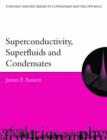 Superconductivity, Superfluids and Condensates - Book