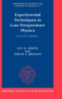 Experimental Techniques in Low-Temperature Physics : Fourth Edition - Book