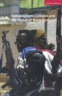 Somalia: State Collapse and the Threat of Terrorism - Book