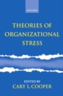 Theories of Organizational Stress - Book