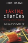 Taking Chances : Winning with Probability - Book