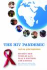 The HIV Pandemic : Local and global implications - Book