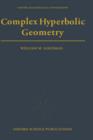 Complex Hyperbolic Geometry - Book