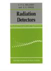 Radiation Detectors : Physical Principles and Applications - Book
