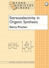 Stereoselectivity in Organic Synthesis - Book