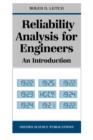 Reliability Analysis for Engineers : An Introduction - Book