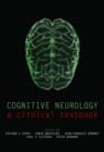 Cognitive Neurology : A clinical textbook - Book