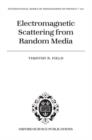 Electromagnetic Scattering from Random Media - Book
