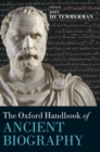 The Oxford Handbook of Ancient Biography - Book