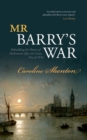 Mr Barry's War : Rebuilding the Houses of Parliament after the Great Fire of 1834 - Book