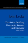 John Locke: Drafts for the Essay Concerning Human Understanding : Volume II: Draft C - Book