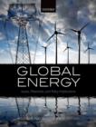 Global Energy : Issues, Potentials, and Policy Implications - Book