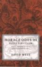 Horace Odes III Dulce Periculum : Text, Translation, and Commentary - Book