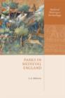 Parks in Medieval England - Book