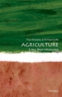 Agriculture: A Very Short Introduction - Book