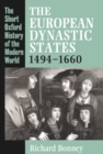 The European Dynastic States 1494-1660 - Book