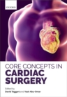Core Concepts in Cardiac Surgery - Book